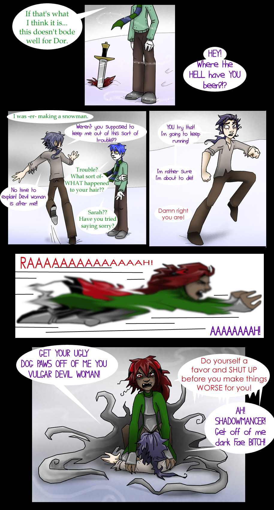 315. Dee: Snowball Fight